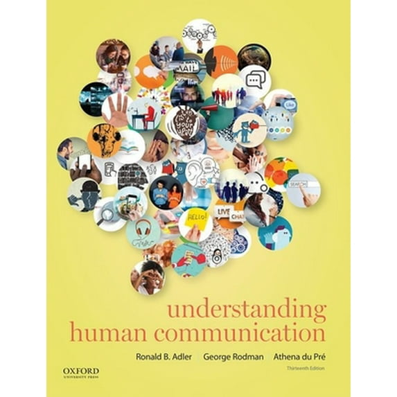 Pre-Owned Understanding Human Communication (Paperback) 0190297085 9780190297084
