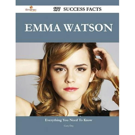 Emma Watson 177 Success Facts Everything You Need To Know About Emma Watson