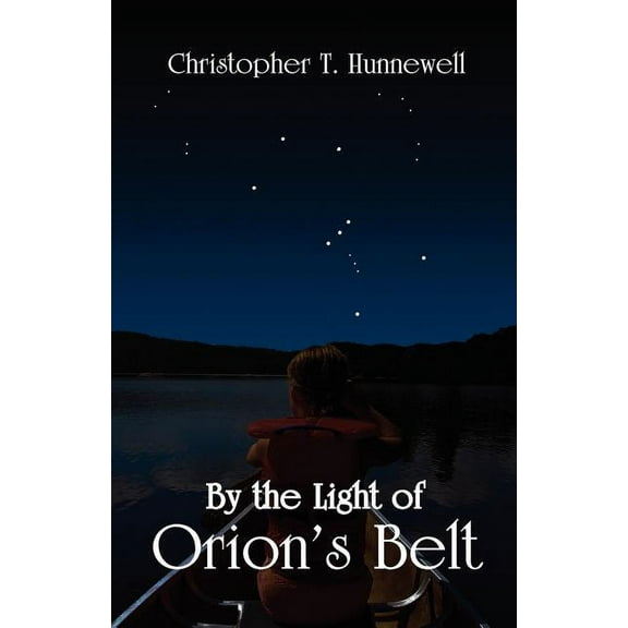 By the Light of Orion's Belt, (Paperback)