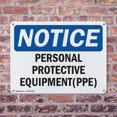 thumbnail image 4 of (2 Pack) Personal Protective Equipment (PPE) OSHA Notice Sign 14 Inch X 10 Inch Plastic Sign, Weather Resistant, UV Protected for Workplace, Business, and Construction Site, Made in the, 4 of 8
