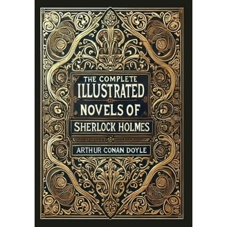 The Complete Sherlock Holmes Collection: An Official Sherlock