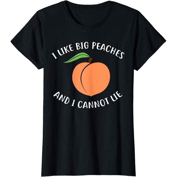 Peach Lover Clothing I Like Big Peach Fruit Apparel T-Shirt