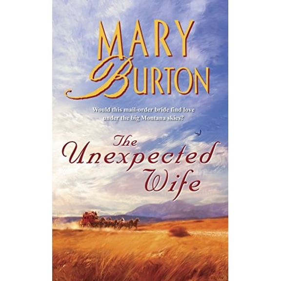 Pre-Owned The Unexpected Wife (Paperback) by Mary Burton