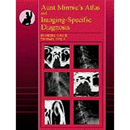 Aunt Minnie's Atlas and Imaging-Specific Diagnosis, Used [Hardcover]
