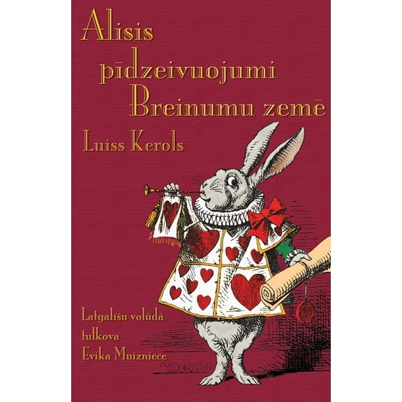 Alisis pīdzeivuojumi Breinumu zemē: Alice's Adventures in Wonderland in Latgalian (Paperback)