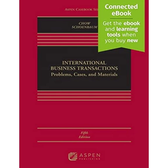 Pre-Owned International Business Transactions: Problems, Cases, and Materials [Connected Ebook] (Aspen Casebook), 9781543858778, 1543858775, Hardcover, 5 edition