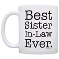thumbnail image 2 of ThisWear Gifts for Sister in Law Best Sister in Law Ever Sister in Law 11 ounce Coffee Mug, 2 of 4