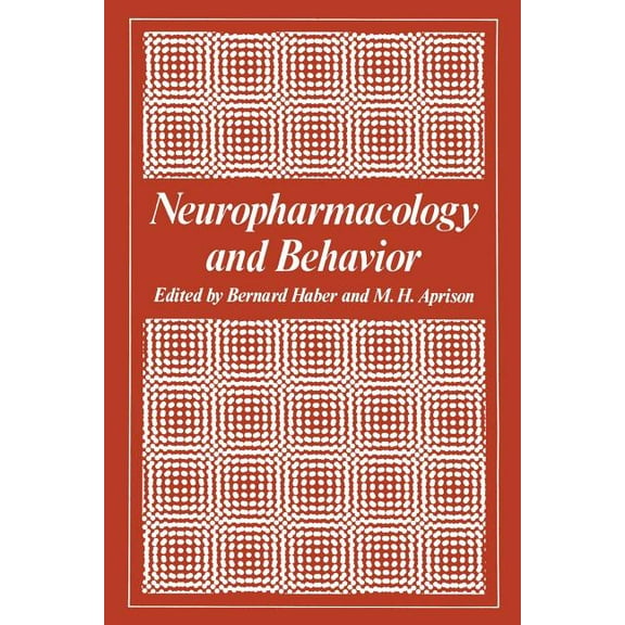Neuropharmacology and Behavior, (Paperback)