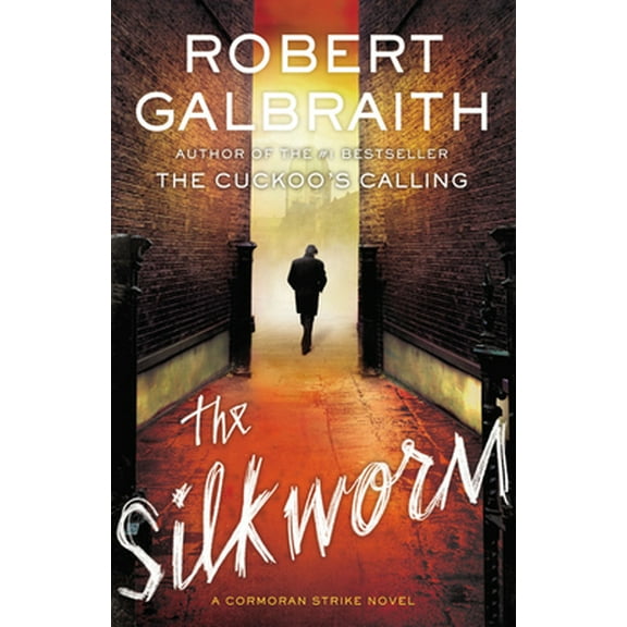 Pre-Owned The Silkworm (Hardcover) 0316206873 9780316206877