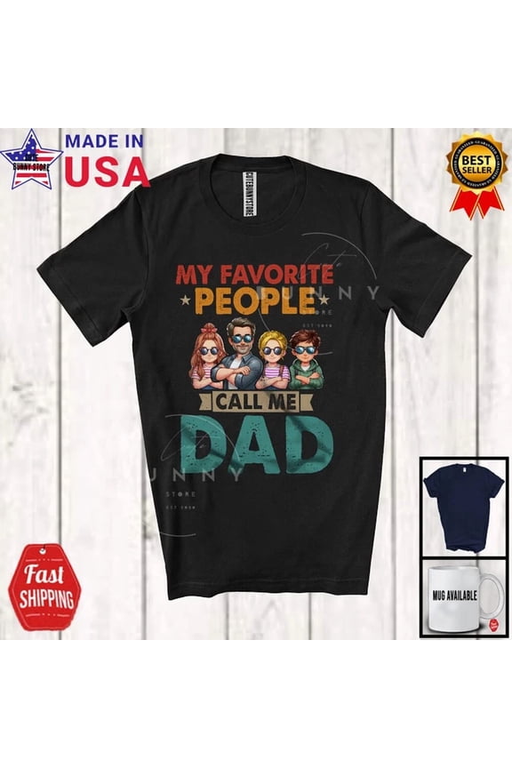 Vintage Favorite People Call Me Dad, Father'S Day 1 Son 2 Daughter, Family Shirt