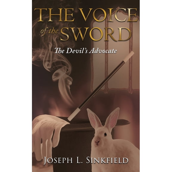 The Voice of the Sword: The Devil's Advocate, (Hardcover)