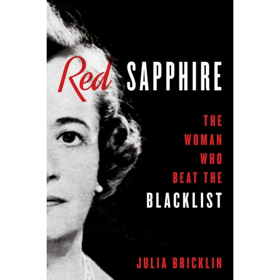 Red Sapphire: The Woman Who Beat the Blacklist, (Paperback)