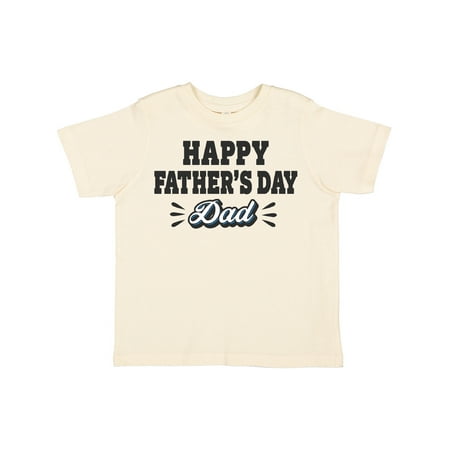 

Inktastic Happy Fathers Day Dad Gift Toddler Boy or Toddler Girl T-Shirt