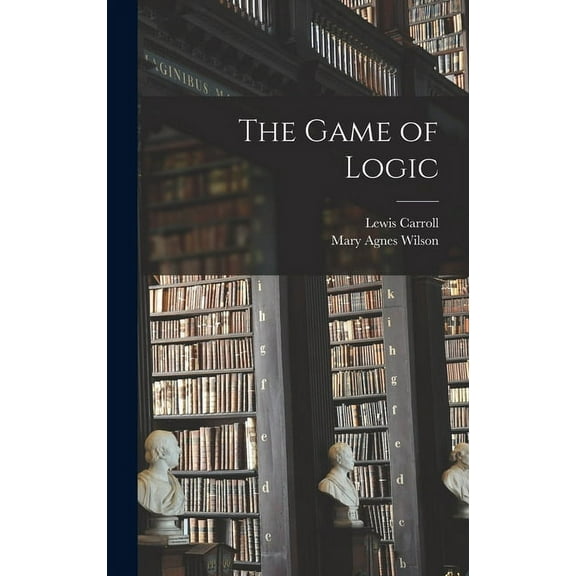The Game of Logic (Hardcover)