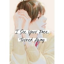 I See Your Face, Turned Away 4