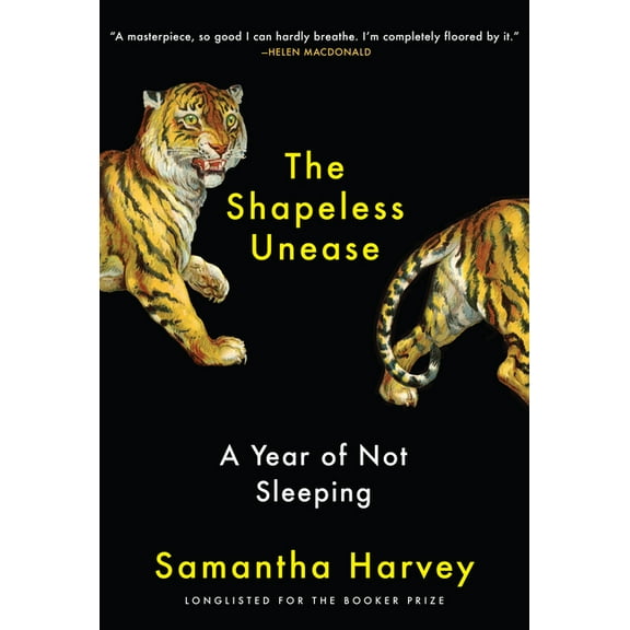 The Shapeless Unease: A Year of Not Sleeping, (Paperback)