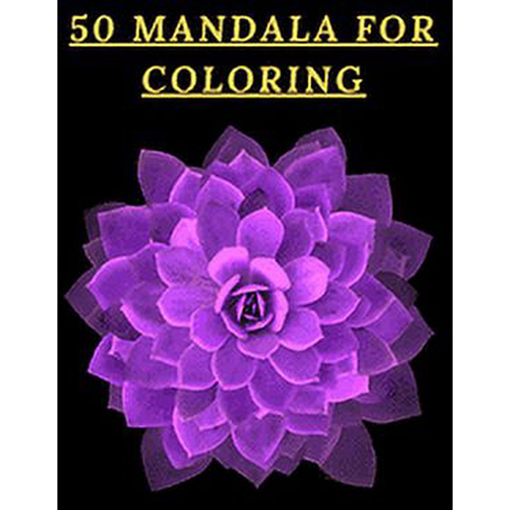 Love You Mandala Publishing 50 Mandala For Coloring: I Love Mandala Anti-stress Adult Coloring Book for Relaxation and Stress Relief