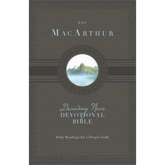MacArthur Drawing Near Devotional Bible-ESV