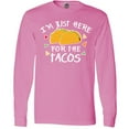thumbnail image 3 of Inktastic Im Just Here for the Tacos Cinco De Mayo Long Sleeve T-Shirt, 3 of 5