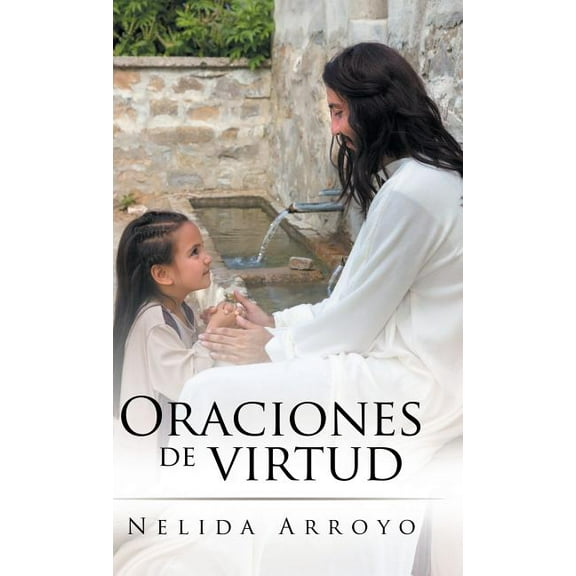 Oraciones de virtud (Hardcover)