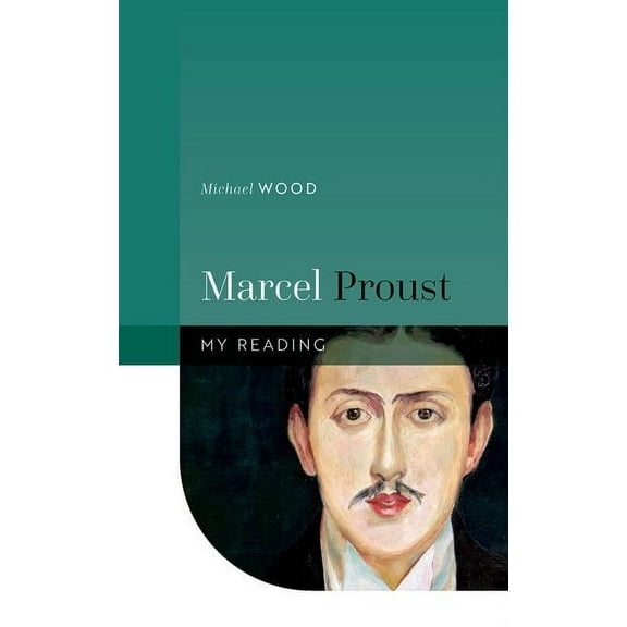 My Reading Marcel Proust, (Hardcover)