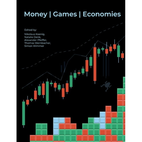 Money Games Economies, (Paperback)