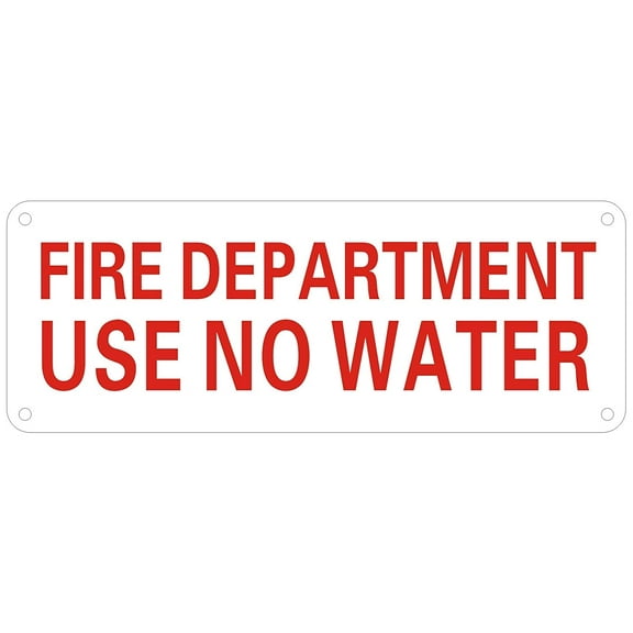 FIRE Department USE NO Water Sign (White, Reflective !!, Aluminium 3X8)(ref-2022-4)