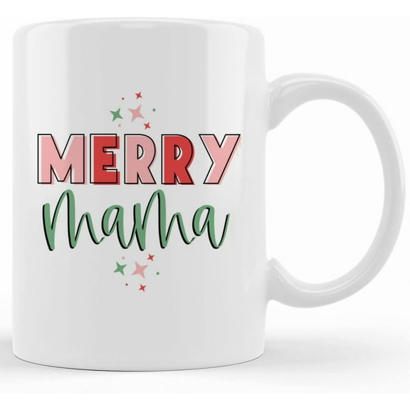 Merry Mama Mug, Merry Mama Coffee Mug, Christmas Mug, Christmas Coffee Mug, Holiday Mug, Holiday Decor, Retro Christmas, Merry Mama Coffee, Novelty Coffee Mugs 11oz, 15oz Mug
