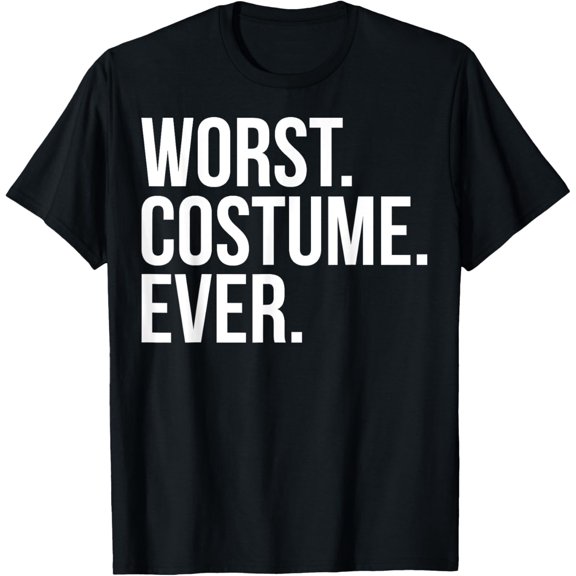 Halloween Funny - Worst Costume Ever T-Shirt