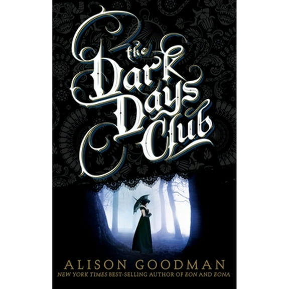 Pre-Owned The Dark Days Club: Book 1 of the Dark Days Club Trilogy (Hardcover) by Alison Goodman
