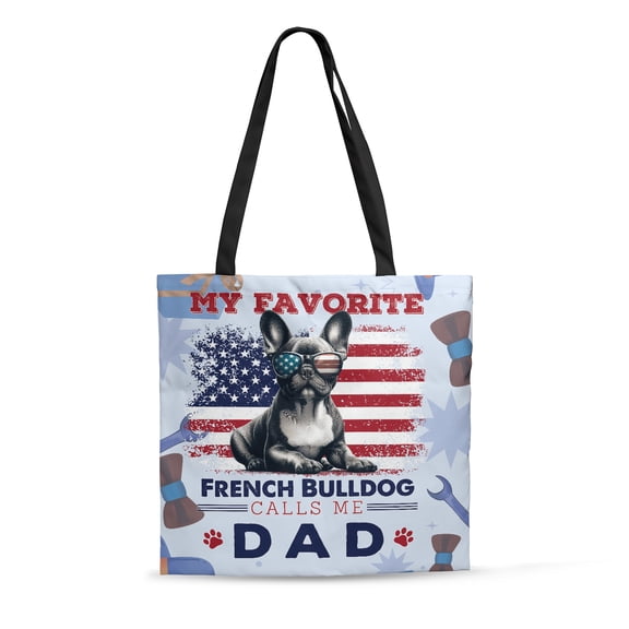My Favorite French Bulldog Calls Me Dad. Happy Father's Day All Over Print 3D Canvas Tote Bag Dog Lover Gifts Reusable Handbag - 00005