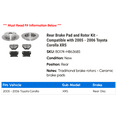 thumbnail image 2 of Rear Brake Pad and Rotor Kit - Compatible with 2005 - 2006 Toyota Corolla XRS, 2 of 2