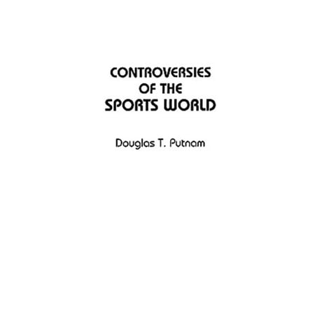 Pre-Owned Contemporary Controversies Controversies of the Sports World (Paperback)