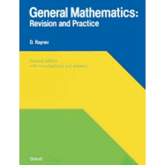 Pre-Owned General Mathematics: Revision and Practice (Paperback) by David Rayner