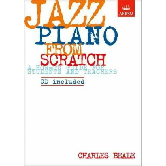 Jazz Piano From Scratch