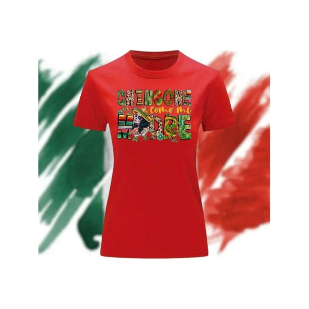 Playera Blusa Impresion Chin... Como mi Madre De Fiestas Patrias Mexico Septiembre Independencia Color Rojo Talla Grande Marca Emil SaEs