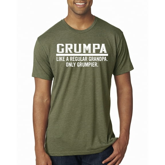 Wild Bobby,Grumpa Like A Regular Grandpa Only Grumpier, Father's Day, Men Premium Tri Blend Tees, Military Green, Small