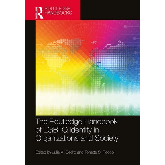 Routledge International Handbooks The Routledge Handbook of LGBTQ Identity in Organizations and Society, (Hardcover)