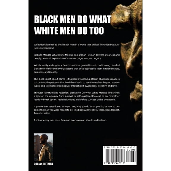 Black Men Do What White Men Do Too.: A Letter to Black Men, (Paperback)