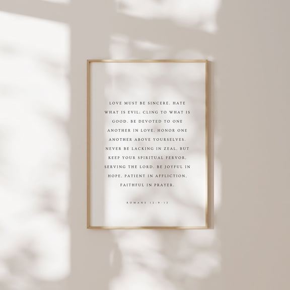 Romans 12:9-12 Love Must Be Sincere Christian Wedding Bible Verse Wall Art Scripture Print Decor, Unframed Paper Poster 8x10in
