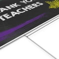 thumbnail image 6 of Thank You Teachers, Yard Sign, Printed 2-Sided -18 x 12,24x18 or 36x24, Metal H-Stake Included, v3, 6 of 6