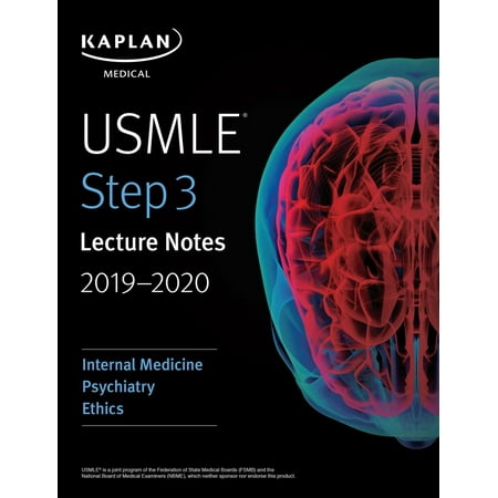 USMLE Step 3 Lecture Notes 2019-2020: Internal Medicine, Psychiatry, Ethics -