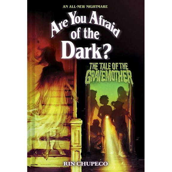 The Tale of the Gravemother (Are You Afraid of the Dark #1) (Hardcover)