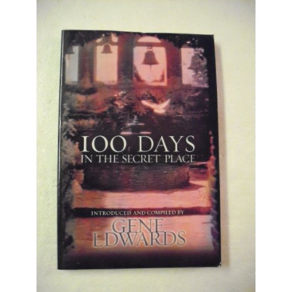Pre-Owned 100 Days in the Secret Place (Paperback) 0768420652 9780768420654