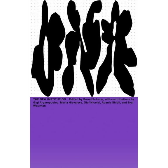 DNA #25: The New Institution, (Paperback)