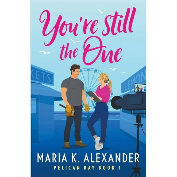 Pelican Bay You're Still the One, Book 1, (Paperback)