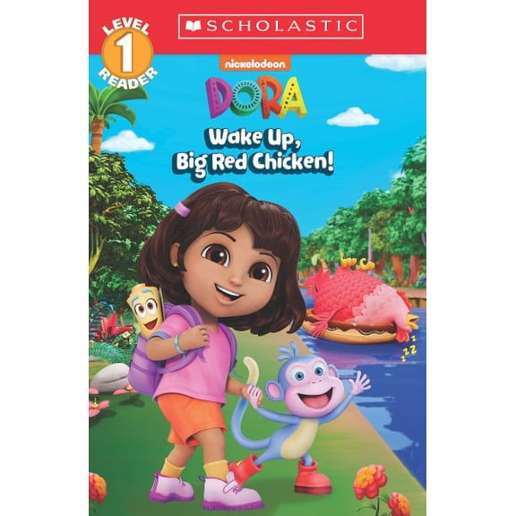 Pre-Owned Dora: Wake Up, Big Red Chicken! (Scholastic Reader, Level 1)