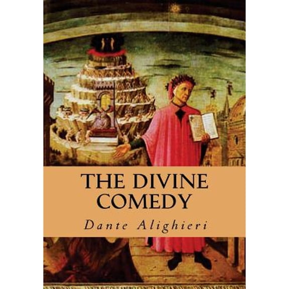 The Divine Comedy (Paperback) by Henry Wadsworth Longfellow, Dante Alighieri
