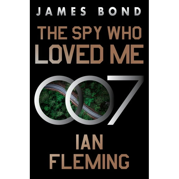 James Bond The Spy Who Loved Me: A James Bond Novel, Book 10, (Paperback)