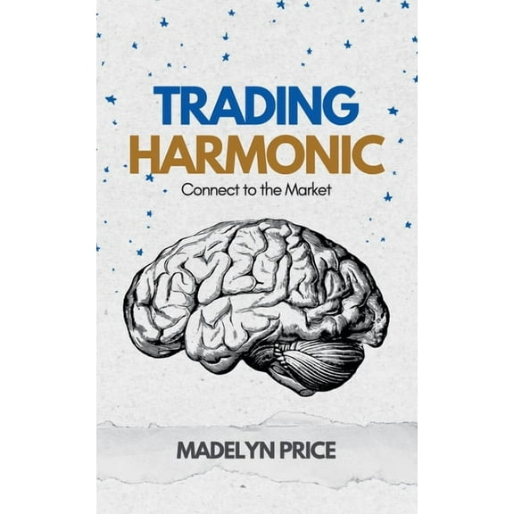 Gold Trade Trading Harmonic, Book 1, (Paperback)
